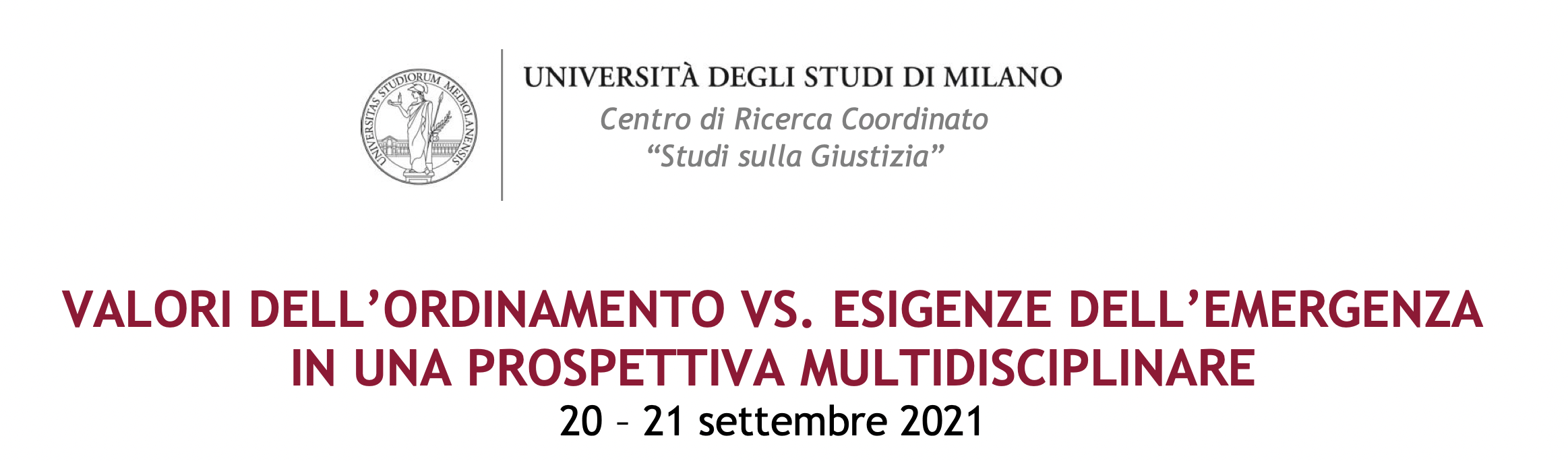 Valori dell’ordinamento vs esigenze dell’emergenza in una prospettiva multidisciplinare